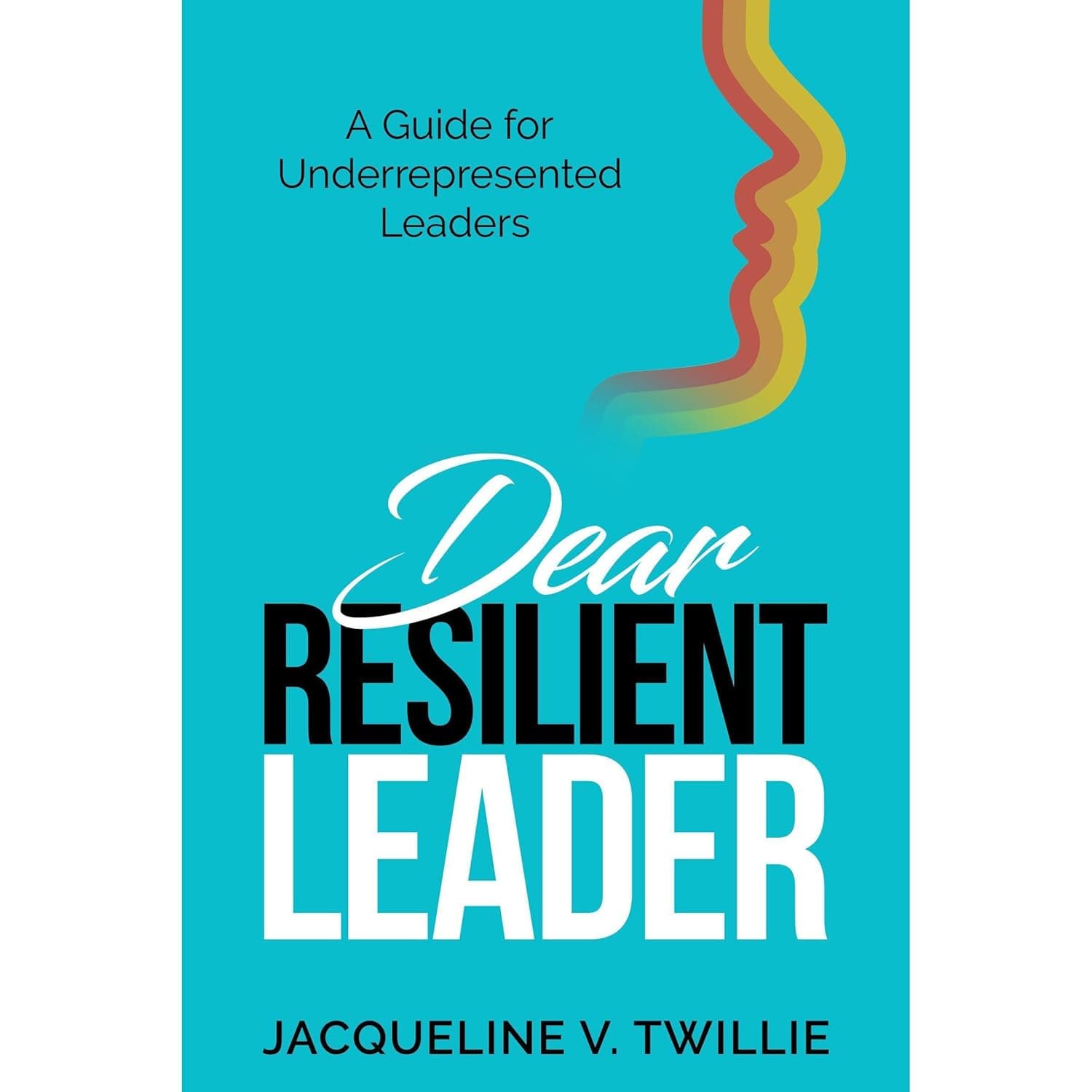 Dear Resilient Leader book cover